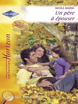 cover image of Un père à épouser (Harlequin Horizon)